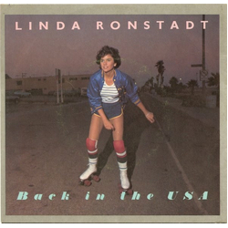 Linda Ronstadt Back In The U.S.A. Vinyl 7" USED