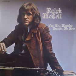 Ralph McTell You Well-Meaning Brought Me Here Vinyl LP USED