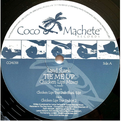 Land Shark Tie Me Up (Chicken Lips Mixes) Vinyl 12" USED