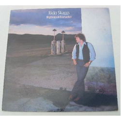Ricky Skaggs Highways & Heartaches Vinyl LP USED