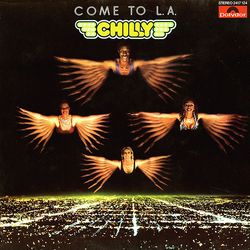 Chilly Come To L.A. Vinyl LP USED