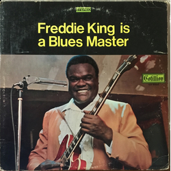Freddie King Freddie King Is A Blues Master Vinyl LP USED