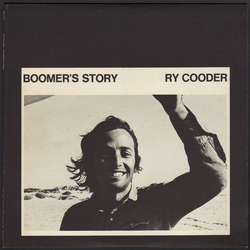 Ry Cooder Boomer's Story Vinyl LP USED