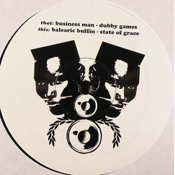 Balearic Buffin / Businessman State Of Grace / Dubby Games Vinyl 12" USED