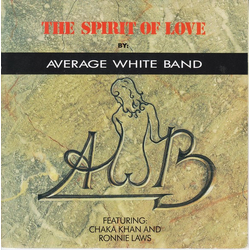 Average White Band / Chaka Khan / Ronnie Laws The Spirit Of Love Vinyl 7" USED