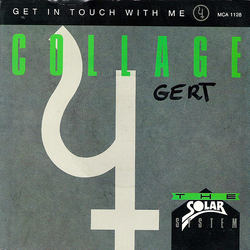 Collage US Get In Touch With Me Vinyl 7" USED