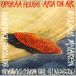 Malcolm McLaren / World's Famous Supreme Team Operaa House - Aria On Air Vinyl 12" USED