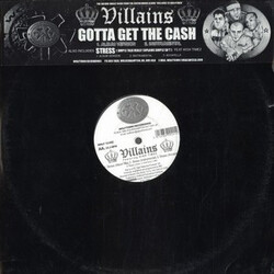 Villains Gotta Get The Cash / Stress USED VINYL 12INCH