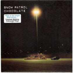 Snow Patrol Chocolate Vinyl 7" USED