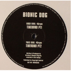 Bionic Dog Timebomb Vinyl 12" USED