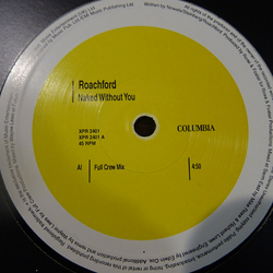 Roachford / Blackstreet / Jon B Naked Without You / I Can't Get You (Out Of My Mind) (Remix) / Keep It Real Vinyl 12" USED