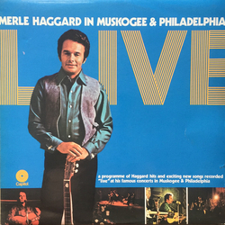 Merle Haggard Live (Merle Haggard In Muskogee & Philadelphia) Vinyl LP USED