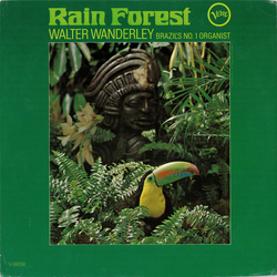 Walter Wanderley Rain Forest Vinyl LP USED