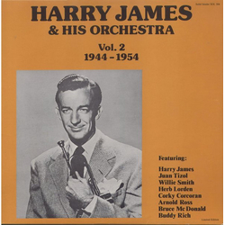 Harry James And His Orchestra Vol. 2 1944 - 1954 Vinyl LP USED