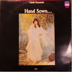 Linda Ronstadt Hand Sown... Home Grown Vinyl LP USED