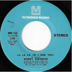 Bobby Sherman La La La (If I Had You) Vinyl 7" USED