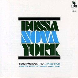 The Sérgio Mendes Trio / Antonio Carlos Jobim / Phil Woods / Art Farmer / Hubert Laws Bossa Nova York Vinyl LP USED