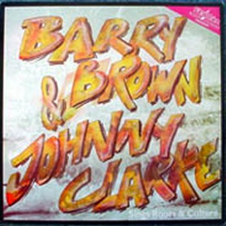 Barry Brown / Johnny Clarke Sings Roots & Culture Vinyl LP USED
