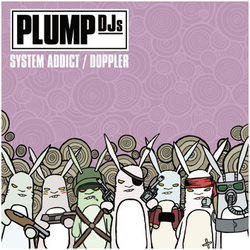 Plump DJs System Addict / Doppler Vinyl 12" USED