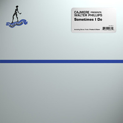 Cajmere / Walter Phillips Sometimes I Do Vinyl 12" USED