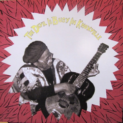 Various The Devil Is Busy In Knoxville Vinyl LP USED