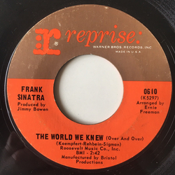 Frank Sinatra The World We Knew (Over And Over) / You Are There Vinyl 7" USED