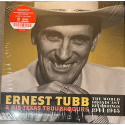 Ernest Tubb And His Texas Troubadours The World Broadcast Recordings 1944-1945 Vinyl LP USED