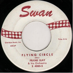 Frank Slay And His Orchestra Flying Circle / Cincinnati Vinyl 7" USED