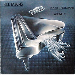 Bill Evans / Toots Thielemans Affinity Vinyl LP USED