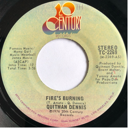 Quitman Dennis Fire's Burning / Chivo Vinyl 7" USED
