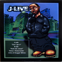 J-Live Can I Get It? / Hush The Crowd Vinyl 12" USED