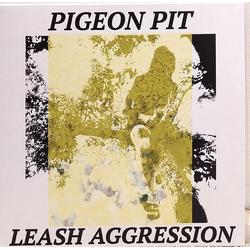 Pigeon Pit Leash Aggression Vinyl LP USED