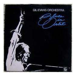Gil Evans And His Orchestra Blues In Orbit Vinyl LP USED