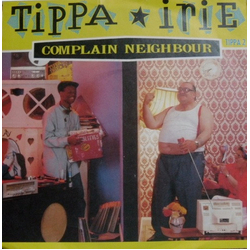 Tippa Irie Complain Neighbour Vinyl 7" USED