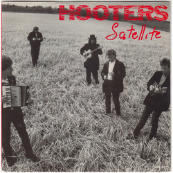 The Hooters Satellite Vinyl 7" USED