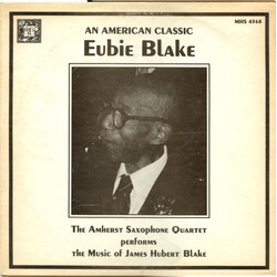 The Amherst Saxophone Quartet An American Classic: Eubie Blake Vinyl LP USED