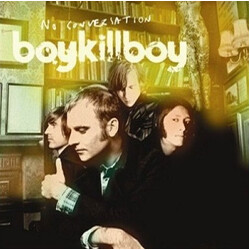 Boy Kill Boy No Conversation USED VINYL 7INCH SINGLE LIMITED EDITION NUMBERED