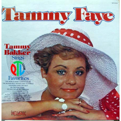 Tammy Faye Bakker Tammy Bakker Sings PTL Club Favorites Vinyl LP USED
