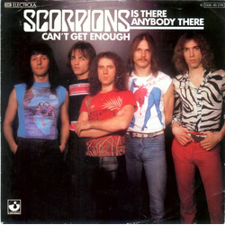 Scorpions Is There Anybody There / Can't Get Enough Vinyl 7" USED