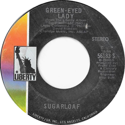 Sugarloaf Green-Eyed Lady / West Of Tomorrow Vinyl 7" USED