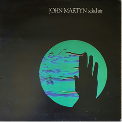 John Martyn Solid Air Vinyl LP USED