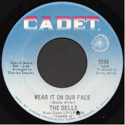 The Dells Wear It On Our Face / Please Don't Change Me Now Vinyl 7" USED