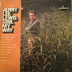 Jerry Lee Lewis Soul My Way Vinyl LP USED