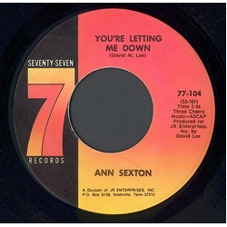 Ann Sexton You're Letting Me Down / You've Been Gone Too Long Vinyl 7" USED