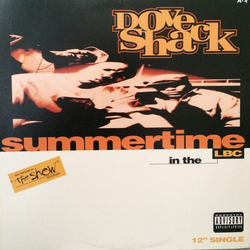 Dove Shack Summertime In The LBC / Bomb Drop Vinyl 12" USED