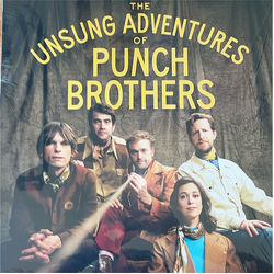 Punch Brothers The Unsung Adventures of Punch Brothers Vinyl LP USED