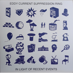 Eddy Current Suppression Ring In Light Of Recent Events Vinyl LP USED