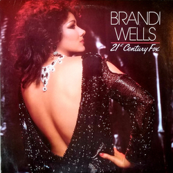 Brandi Wells 21st Century Fox (Promo) Vinyl LP USED