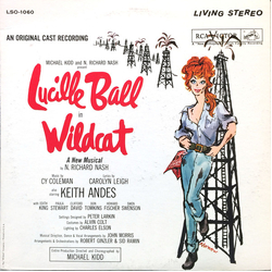 Cy Coleman / Carolyn Leigh / Lucille Ball / Keith Andes (2) / Michael Kidd / N. Richard Nash Wildcat Vinyl LP USED