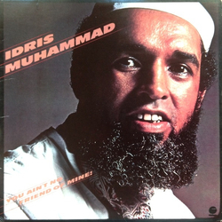 Idris Muhammad You Ain't No Friend Of Mine! Vinyl LP USED
